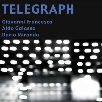 Telegraph by Dario Miranda