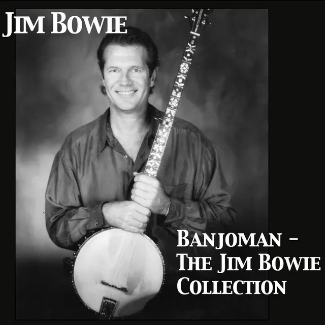 Banjoman (The Jim Bowie Collection)