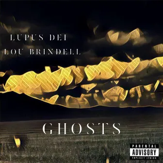 Ghosts by Lou Brindell