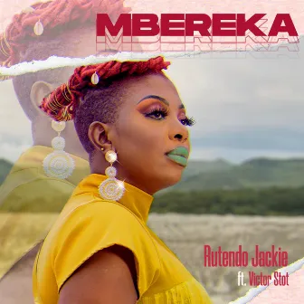 Mbereka by Rutendo Jackie