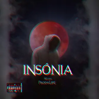 INSÔNIA by HÉLIKA