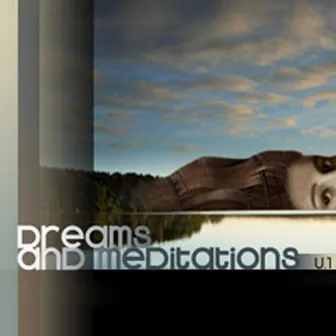 Dreams & Meditations by 