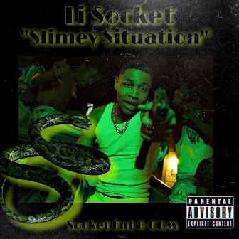 Slimey Situation by Li Socket