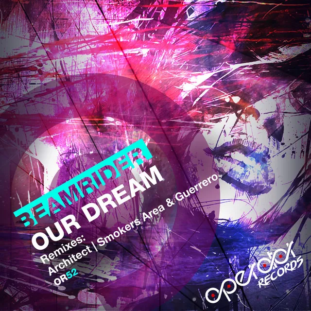 Our Dream - Smokers Area & Guerrero Remix