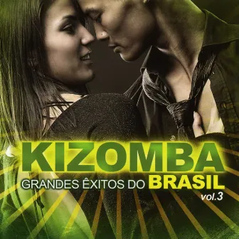 Kizomba - Grandes Êxitos do Brasil Vol.3 by AL