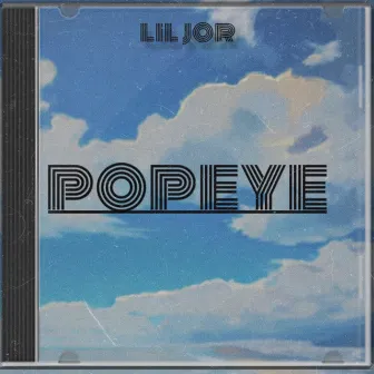 Popeye by Lil jor