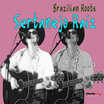 Brazilian Roots: Sertanejo Raiz, Vol. 20 by Duo Guarujá