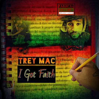 I Got Faith (Remastered) by Trey Mac