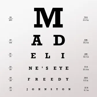 Madeline's Eye by Freedy Johnston