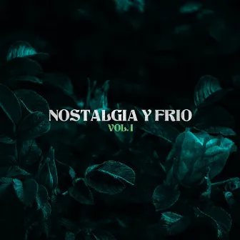 Nostalgia y Frío I by Jaro Cristo