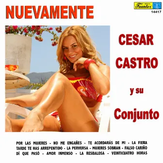 Nuevamente by César Castro y Su Conjunto