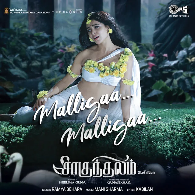 Malligaa Malligaa (From “Shaakuntalam”) [Tamil]