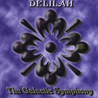 The Galactic Symphony by Delilah