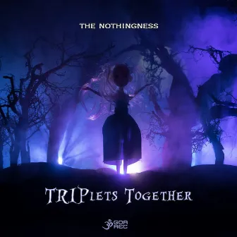 The Nothingness by TRIPlets Together