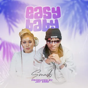 Easy Baby by Smacks