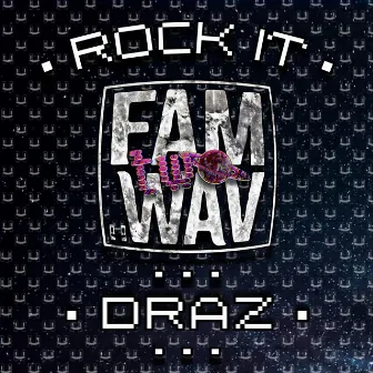 Rock It by Draz