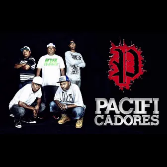 Pacificadores 1 by Pacificadores