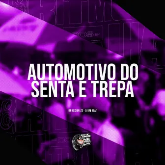 Automotivo do Senta e Trepa by Ritmo dos Metralha