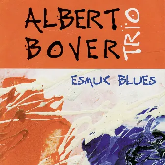 Esmuc Blues by Albert Bover