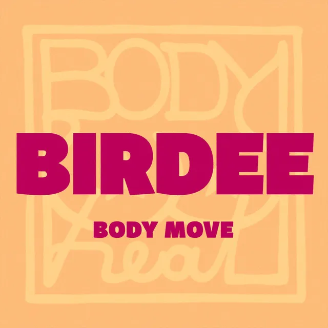 Body Move - Rocoe's Bassy Edit