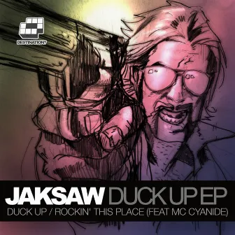 Duck Up EP by Jaksaw