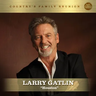 Houston (Nashville Series) by Larry Gatlin