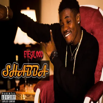 Shabba by Eyesblood