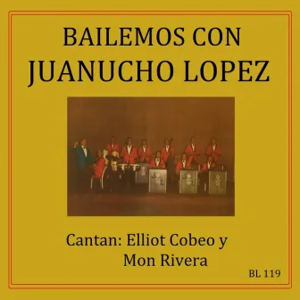 Bailemos by Juanucho López y su Orquesta