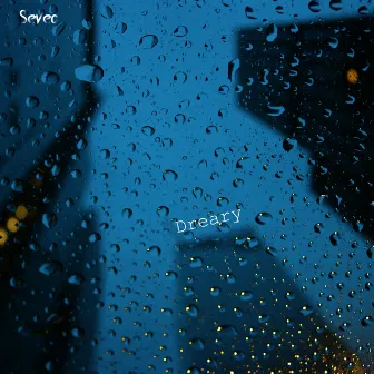 Dreary by Seveo