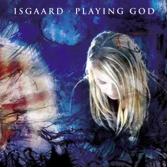 Playing God by Isgaard