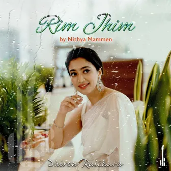 Rim Jhim by Dhiren Raichura