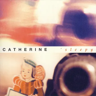 Sleepy - EP by Catherine