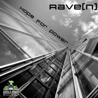 Hope for Power by Rave[n]