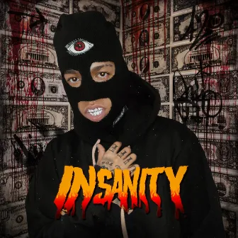 Insanity by Young Laroye