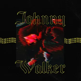 Johnny Walker by King Cizzy