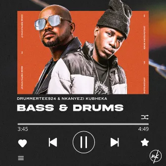 BASS & DRUMS by Nkanyezi Kubheka