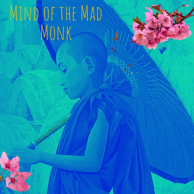 Mind Of The Mad Monk