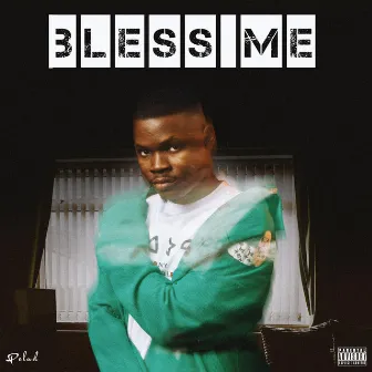 Bless Me by Pelad