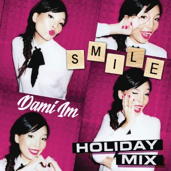 Smile (Holiday Mix) by Dami Im