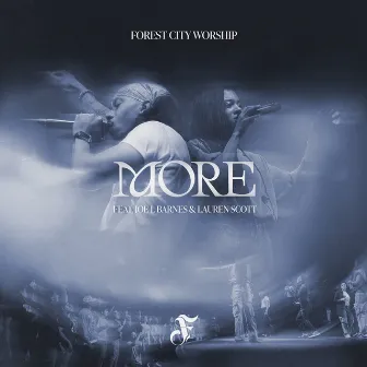 More (Live) by Forest City Worship