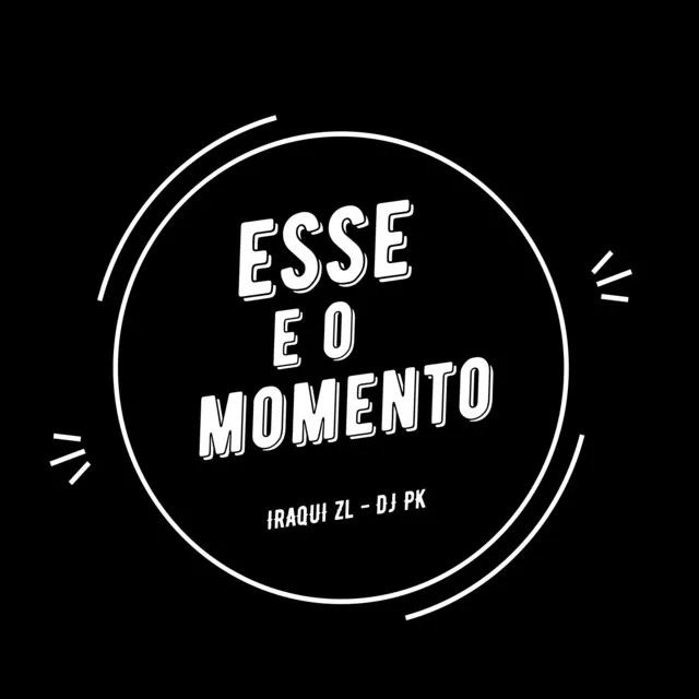 Esse e o Momento