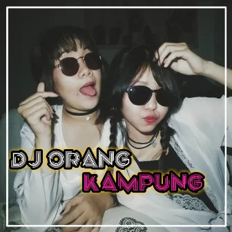 Sound Jj Wg by DJ ORANG KAMPUNG