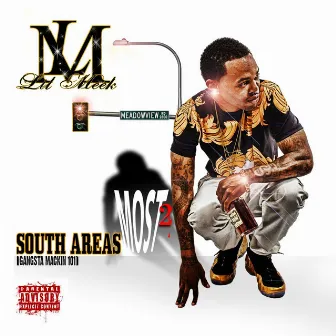 South Areas Most 2 by Lil Meek