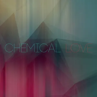 Chemical Love by Nicolai Masur