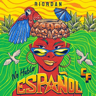 No Hablo Español by Riordan