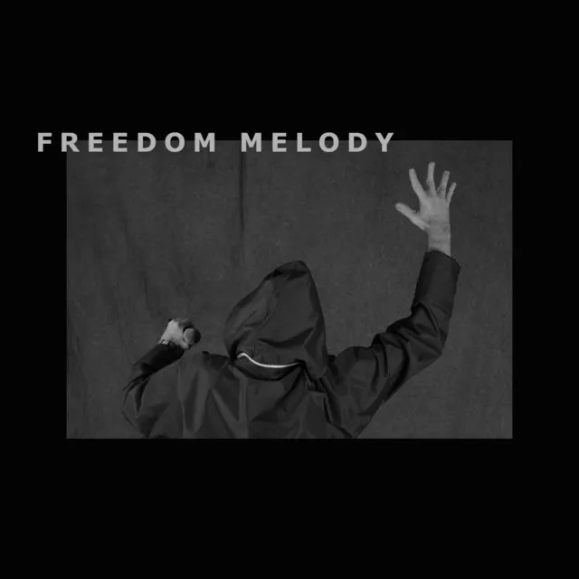 Freedom Melody