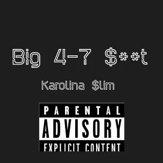 Big 4-7 $hit by Karolina $lim