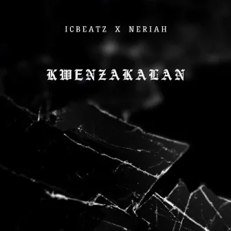 Kwenzakalan by Icebeatz