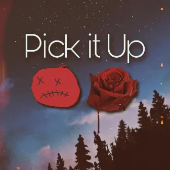 Pick it Up by BloodyRoses