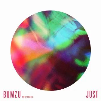 The 6th Digital Single `JUST` by BUMZU